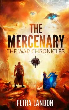 The Mercenary (The War Chronicles Book 1) Read online