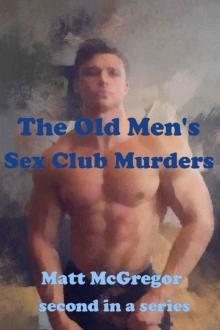 The Old Men's Sex Club Murders