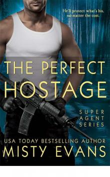 The Perfect Hostage (A Super Agent Novella) (Entangled Edge) Read online