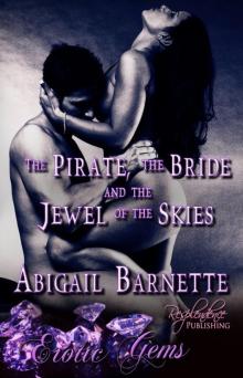 The Pirate, the Bride and the Jewel of the Skies Read online
