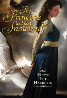 The Princess and the Snowbird Read online