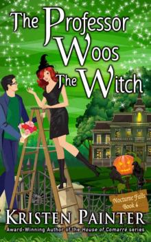 The Professor Woos The Witch (Nocturne Falls Book 4) Read online