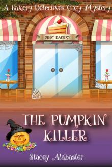 The Pumpkin Killer: A Bakery Detectives Cozy Mystery Read online