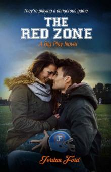 The Red Zone (A Big Play Novel Book 2) Read online