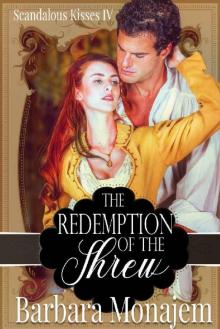 The Redemption of the Shrew (Scandalous Kisses Book 4) Read online