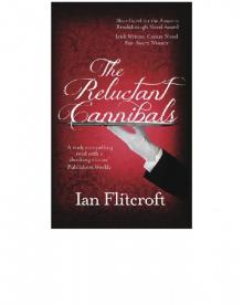 The Reluctant Cannibals