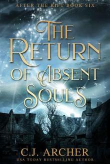 The Return of Absent Souls (After The Rift Book 6) Read online