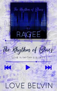 The Rhythm of Blues (Love In Rhythm & Blues Book 1) Read online