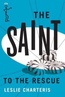 The Saint to the Rescue (The Saint Series) Read online