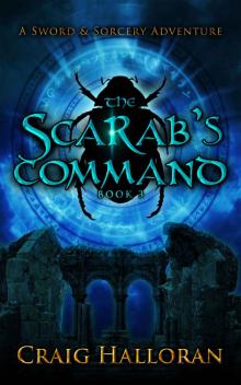 The Scarab's Command (The Savage and the Sorcerer Book 3) Read online