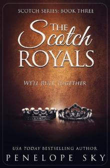 The Scotch Royals: Book Three Read online