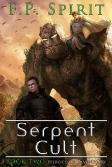 The Serpent Cult (Heroes of Ravenford Book 2) Read online