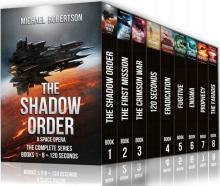 The Shadow Order - Books 1 - 8 + 120 Seconds (The complete series): A Space Opera Read online