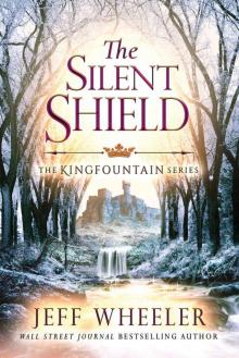 The Silent Shield (The Kingfountain Series Book 5) Read online