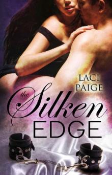 The Silken Edge (Silken Edge 1)