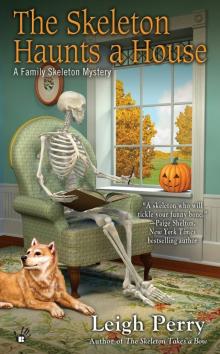 The Skeleton Haunts a House Read online