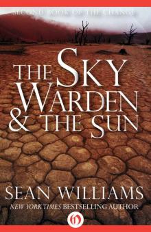 The Sky Warden & the Sun (Books of the Change) Read online