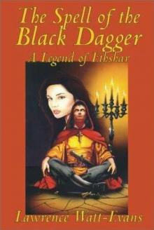 The Spell of the Black Dagger (2nd Edition) Read online