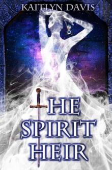 The Spirit Heir (Book 2) Read online