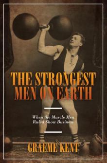 The Strongest Men on Earth Read online