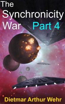 The Synchronicity War Part 4 Read online