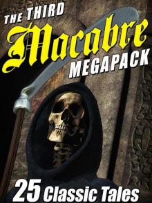 The Third Macabre Megapack Read online