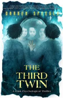 The Third Twin: A Dark Psychological Thriller Read online