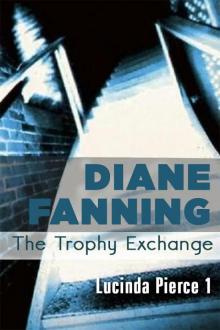 The Trophy Exchange (A Lucinda Pierce Mystery) Read online