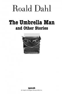 The Umbrella Man and Other Stories Read online
