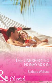 The Unexpected Honeymoon Read online