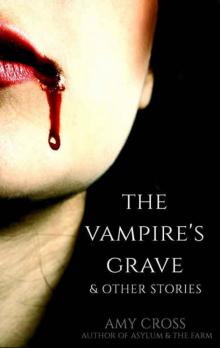 The Vampire's Grave and Other Stories Read online