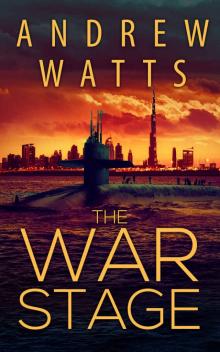 The War Stage (The Blackout War Book 2)