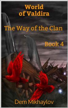 The Way of the Clan 4 (World of Valdira) Read online