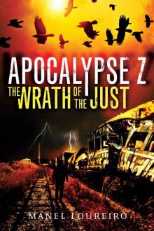 The Wrath of the Just (Apocalypse Z) Read online