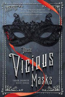 These Vicious Masks: A Swoon Novel