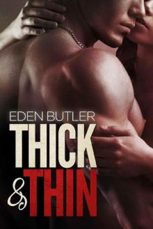 Thick & Thin (Thin Love Book 3) Read online