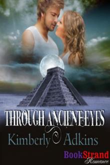 Through Ancient Eyes (BookStrand Publishing Romance)