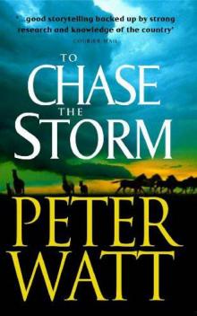 To Chase the Storm: The Frontier Series 4 Read online