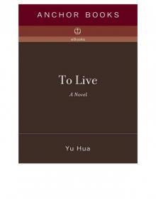 To Live Read online