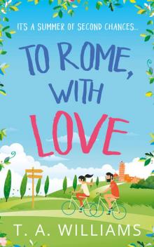 To Rome, With Love Read online