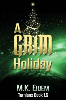 Tornians 01.5: A Grim Holiday Read online