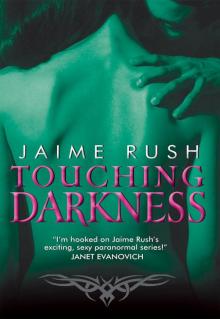 Touching Darkness Read online