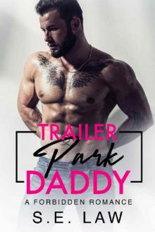 Trailer Park Daddy Read online