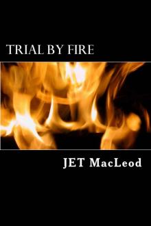 Trial By Fire (Rainbow Cove Book 1) Read online