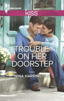 Trouble on Her Doorstep Read online