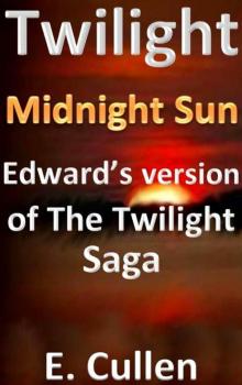 Twilight Midnight Sun: Edward's version of The Twilight Saga