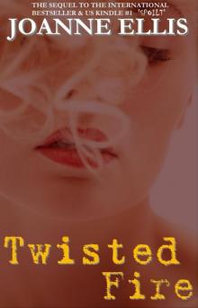 Twisted Fire Read online