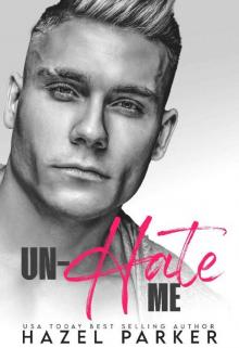Un-Hate Me (Enemies to Lovers Romance) (DOM for Hire Book 3) Read online