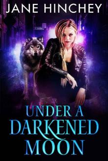 Under a Darkened Moon Read online