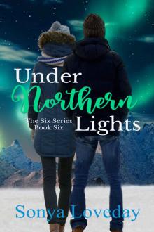 Under Northern Lights (The Six Series Book 6) Read online